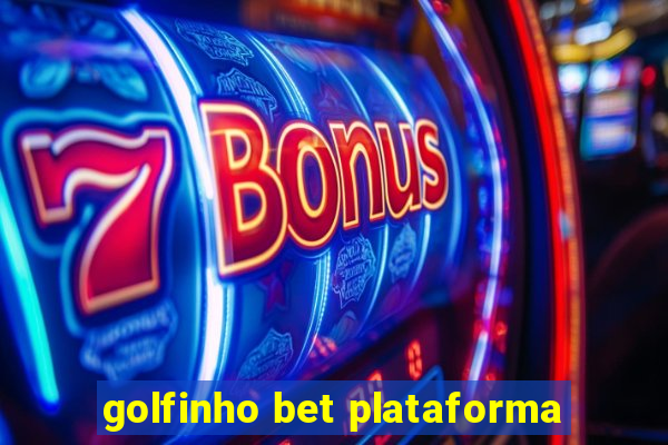 golfinho bet plataforma